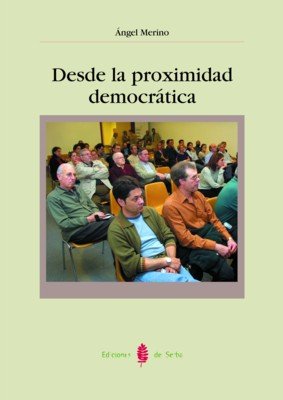 Beispielbild fr Desde la Proximidad Democrtica zum Verkauf von Hamelyn