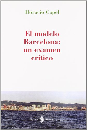 Imagen de archivo de El modelo Barcelona : un examen crtico a la venta por Revaluation Books