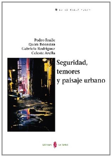 Imagen de archivo de Seguridad, temores y paisaje urbano a la venta por Hilando Libros