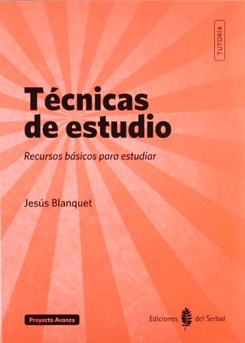 Técnicas de estudio: Recursos básicos para estudiar - Blanquet, Jesús:  9788476286920 - AbeBooks