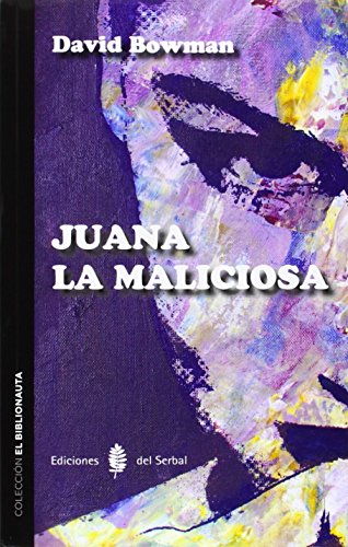 Beispielbild fr Juana La Maliciosa zum Verkauf von medimops