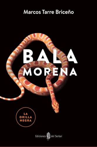 Imagen de archivo de Bala Morena a la venta por Hilando Libros