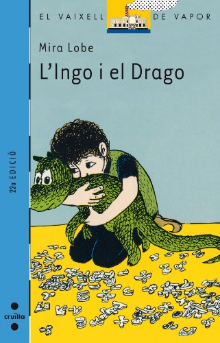 9788476290620: L'Ingo i el Drago (El Barco de Vapor Azul)