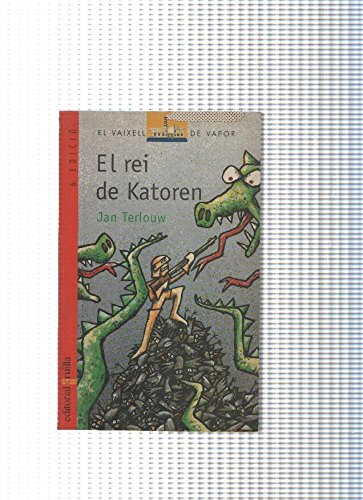 Stock image for El Vaixell de Vapor num. 06: El rei de Katoren for sale by medimops