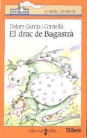 9788476291559: El drac de Bagastr: 8 (El Barco de Vapor Naranja)