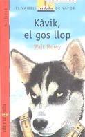 Stock image for Kvik, el gos llop (El Barco de Vapor Roja, Band 12) for sale by medimops