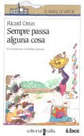 9788476293232: Sempre passa alguna cosa (El Barco de Vapor Blanca) (Catalan Edition)