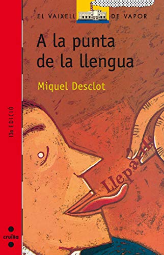 9788476294222: A la punta de la llengua (El Barco de Vapor Roja) (Catalan Edition)