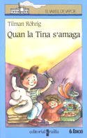 Imagen de archivo de Quan la Tina s'amaga (Barco de Vapor Azul, Band 24) a la venta por medimops