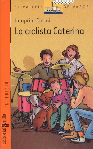 Imagen de archivo de La ciclista Caterina (El Barco de Vapor Naranja, Band 23) a la venta por medimops