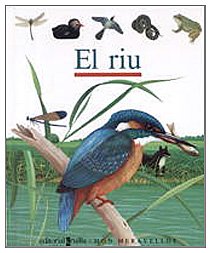 9788476297056: El riu (Mundo maravilloso) (Catalan Edition)