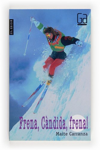 Stock image for Frena, Cndida, frena! for sale by Ammareal