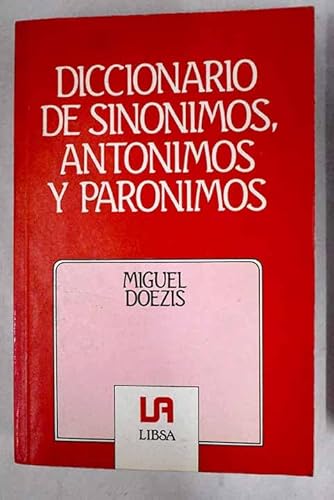 Stock image for GRAN DICCIONARIO DE SINNIMOS, ANTNIMOS Y PARNIMOS for sale by Zilis Select Books