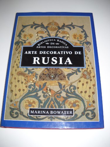 Imagen de archivo de Arte Decorativo de Rusia (Spanish Edition) a la venta por Comprococo