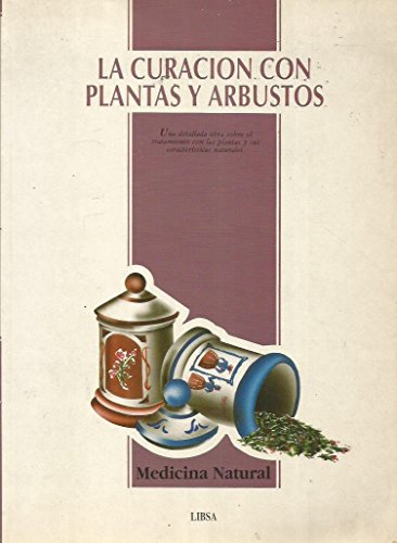 Imagen de archivo de CURACION CON PLANTAS.(DBA 140897-L) a la venta por Iridium_Books