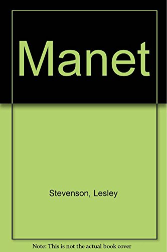 Manet (Spanish Edition) (9788476301586) by STEVENSON, Lesley.-