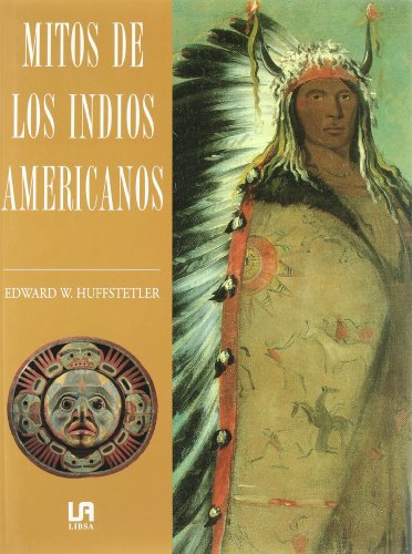 Stock image for MITOS DE LOS INDIOS AMERICANOS for sale by Ababol libros y regalos
