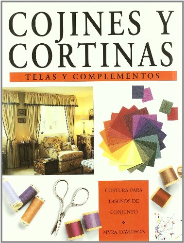 Stock image for Cojines y Cortinas: Costura para diseo de conjuntos for sale by Libros Angulo