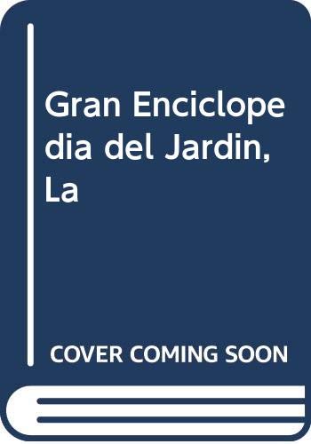 9788476307182: La gran enciclopedia del jardn