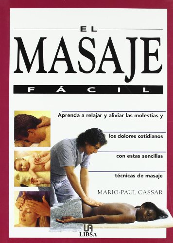 El masaje fÃ¡cil (9788476307274) by Cassar, Mario-Paul; Editores