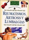Imagen de archivo de Reumatismo, Artrosis y Lumbalgias a la venta por Hamelyn