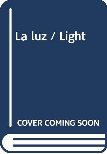 Beispielbild fr La Luz zum Verkauf von Hamelyn