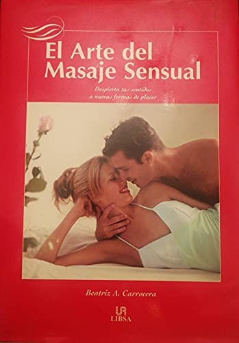 Imagen de archivo de El Arte Del Masaje Sensual a la venta por Iridium_Books