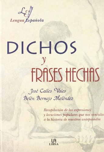 Beispielbild fr Dichos y frases hechas zum Verkauf von Librera Prez Galds