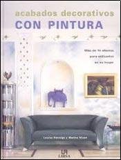 Stock image for Acabados Decorativos Con Pintura (Spanish Edition) for sale by Iridium_Books