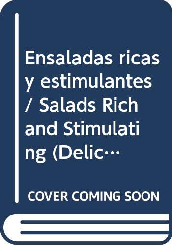 Imagen de archivo de Ensaladas Ricas y Estimulantes / Salads Rich And Stimulating (spanish a la venta por Hamelyn