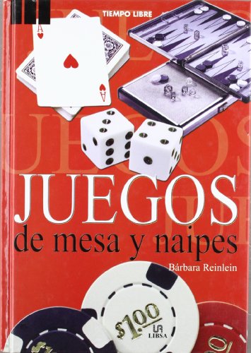 Stock image for Juegos de mesa y naipes/ Table Games and Playing Cards (Tiempo Libre/ Spare Time) (Spanish Edition) for sale by ThriftBooks-Dallas
