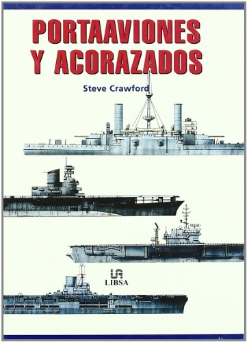 Imagen de archivo de Portaaviones y acorazados/ Battleships and Carriers (Spanish Edition) a la venta por Booksavers of MD