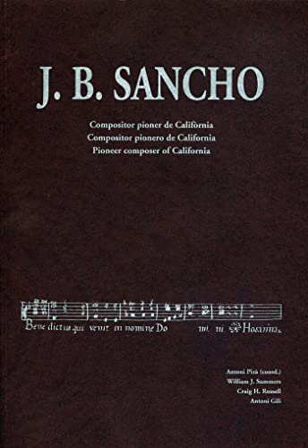 J. B. Sancho, Pioneer Composer of California