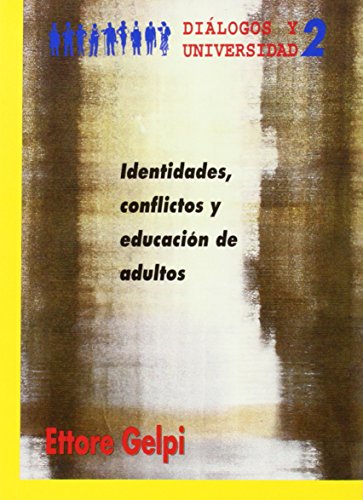 Imagen de archivo de Identidades, conflictos y educaci n de adultos a la venta por Iridium_Books