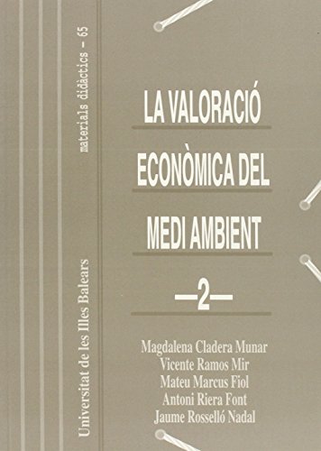 Imagen de archivo de La valoraci econmica del medi ambient 2 a la venta por Zilis Select Books