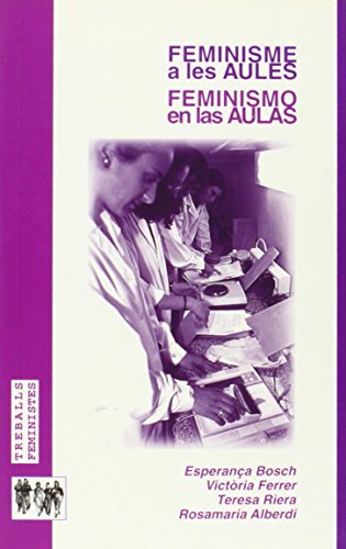 Feminismo en las aulas: Teoría y praxis de los estudios de género