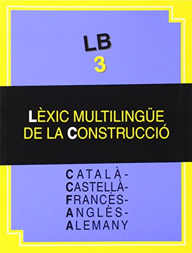 Beispielbild fr Lxic Multilinge de la Construcci. Catal-castell-francs-angls-alemany zum Verkauf von Hamelyn