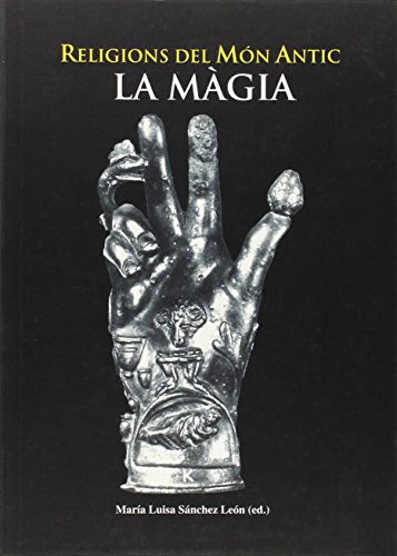 Imagen de archivo de Religions del mn antic. La mgia (AlPadr I Parcerisa, Josep; Bernab a la venta por Iridium_Books