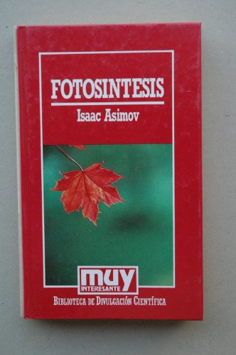 9788476341568: Fotosíntesis / Isaac Asimov ; [traducción J. Ferrer Aleu]
