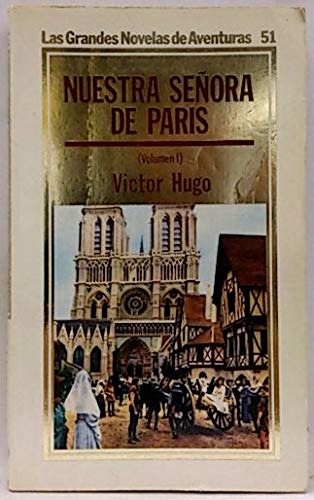 Imagen de archivo de Nuestra señora de París. Vol. I a la venta por Hamelyn