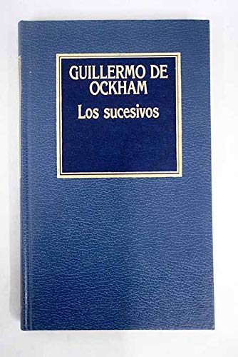 Stock image for LOS SUCESIVOS Exposicin de los ocho libros sobre la fsica (prlogo) for sale by Librovicios