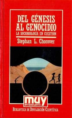 Del Génesis al genocidio. La sociobiología en cuestión