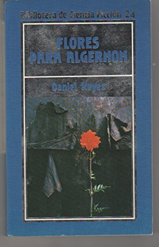 Flores para Algernon (Biblioteca de Ciencia Ficción /24) by Reyes, Daniel:  Good PAPERBACK (1985) | V Books