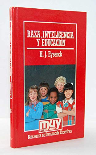 Imagen de archivo de Raza, inteligencia y educacin Eysenck, Hans Jurgen a la venta por VANLIBER