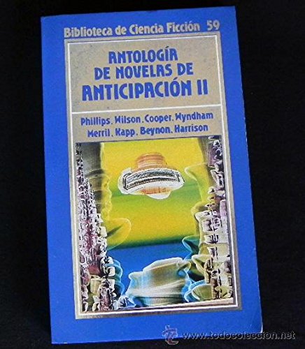 Imagen de archivo de Antologa de novelas de anticipacin II a la venta por LibroUsado CA