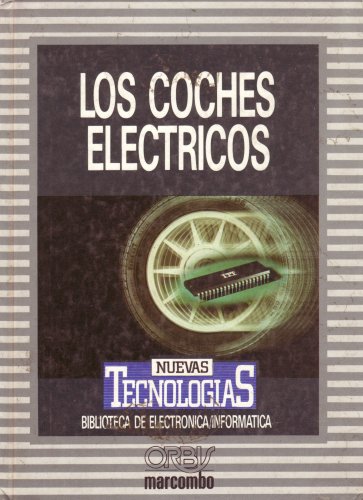 Imagen de archivo de Los Coches Electricos (Volume 17) a la venta por Iridium_Books