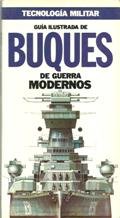 9788476346556: Gua ilustrada de buques de guerra actuales