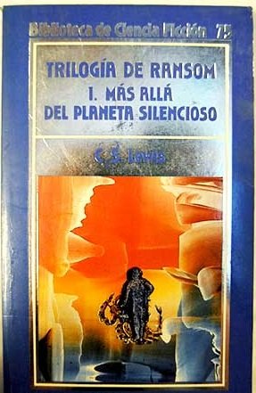 Imagen de archivo de TRILOGA DE RANSOM. 1. MS ALL DEL PLANETA SILENCIOSO a la venta por Libreria HYPATIA BOOKS