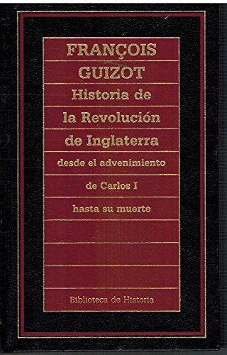 9788476347447: Historia De La Revolucion De Inglaterra