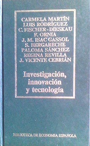 9788476348369: INVESTIGACIN, INNOVACIN Y TECNOLOGA.